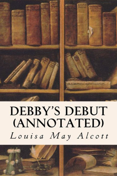 Debby's Debut (annotated)