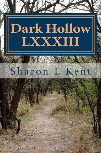 Dark Hollow LXXXIII