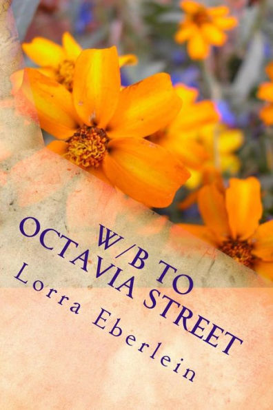 W/B to Octavia Street: The Second Corinne Collier Novel