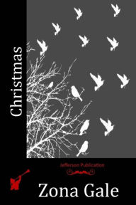 Title: Christmas, Author: Zona Gale