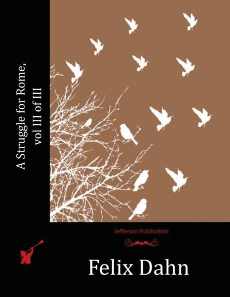 A Struggle for Rome, vol III of III