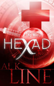 Title: Hexad: The Ward, Author: Al K Line