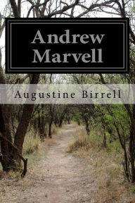 Title: Andrew Marvell, Author: Augustine Birrell