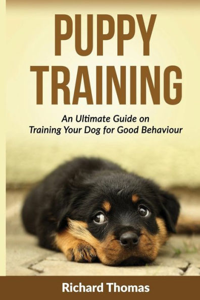 Puppy Training: Boot camp: The Ultimate Guide On Training Your Puppy For Good Behaviour