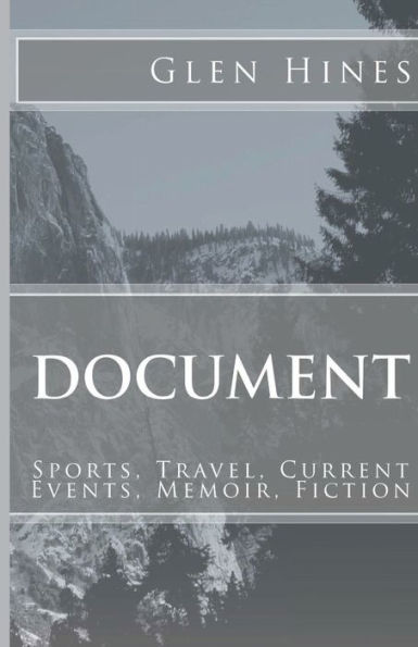 Document: Sports, Travel, Current Events, Memoir, Fiction