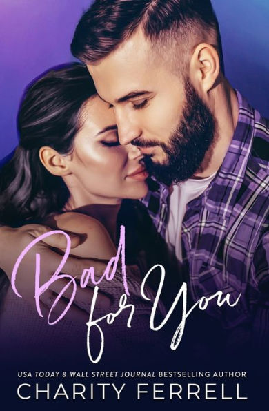 Bad For You: An Older Brother's Best Friend Romance