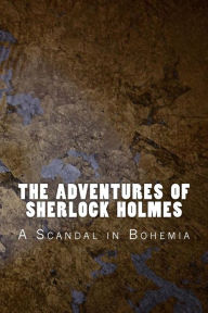 Title: The Adventures of Sherlock Holmes: A Scandal in Bohemia, Author: Arthur Conan Doyle