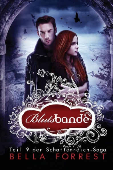 Das Schattenreich der Vampire 9: Blutsbande