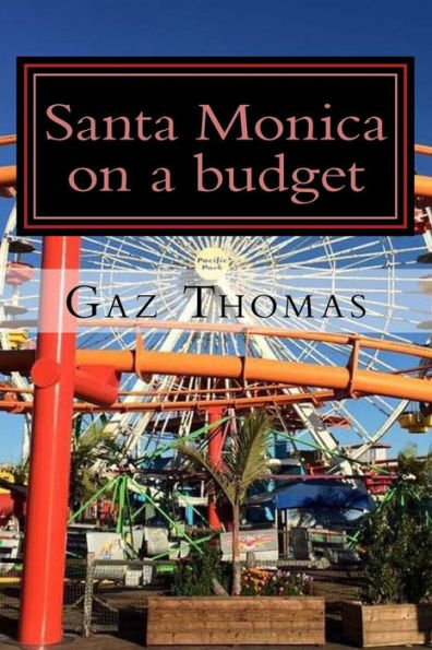 Santa Monica on a budget: The Holihand.com Travel Guide