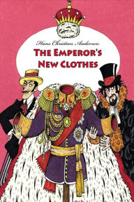 Title: The Emperor's New Clothes, Author: Hans Christian Andersen