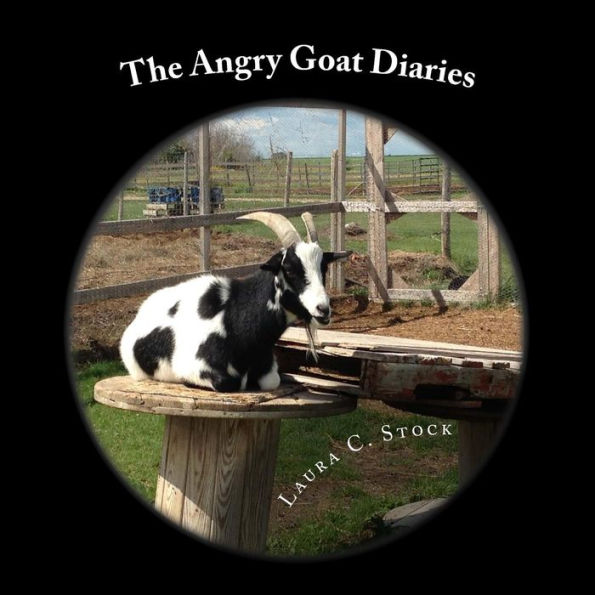 The Angry Goat Diaries: A year in the life of an irate goat