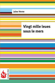 Title: Vingt mille leues sous le mers: (low cost). ï¿½dition limitï¿½e, Author: Jules Verne