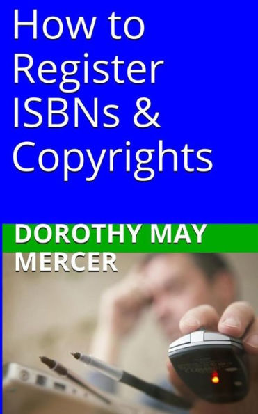 How to Register ISBNs & Copyrights