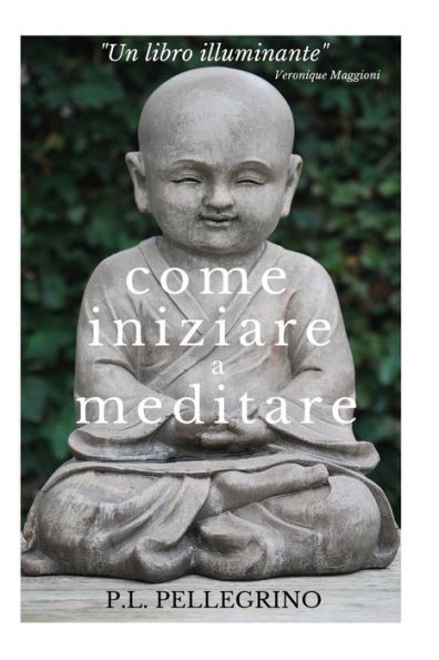 Come iniziare a meditare: consapevolezza, concentrazione, pensieri, pensiero positivo, meditazione, mindfulness, meditazione trascendentale zen zazen posizione loto
