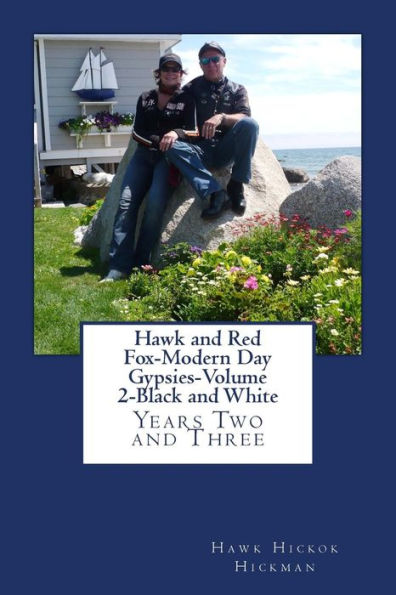 Hawk and Red Fox-Modern Day Gypsies-Volume 2-Black and White: Years Two and Three