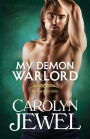 My Demon Warlord (My Immortals Series #7)