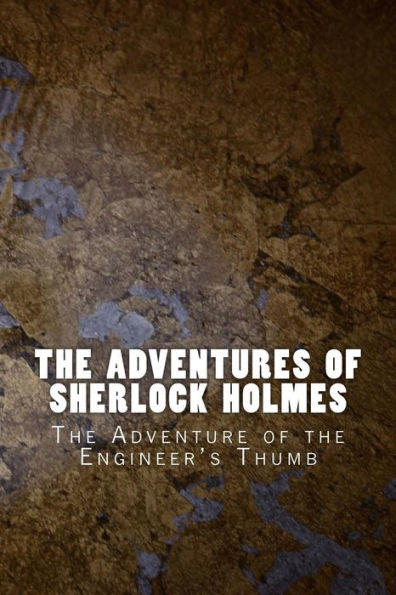 the Adventures of Sherlock Holmes: Adventure Engineer's Thumb