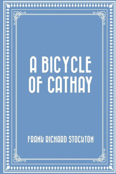 A Bicycle of Cathay