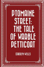 Ptomaine Street: The Tale of Warble Petticoat
