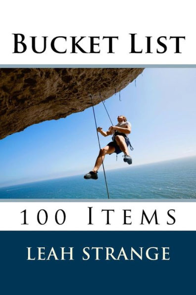 Bucket List: 100 Items