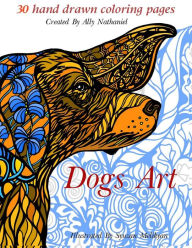 Title: Dogs Art: Adult Coloring Book: 30 Stress Relieving Coloring Pages, Author: Syuzan Melikyan