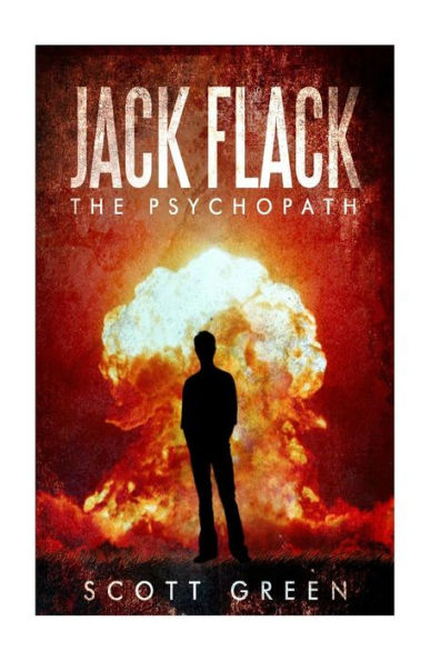 Jack Flack: The psychopath