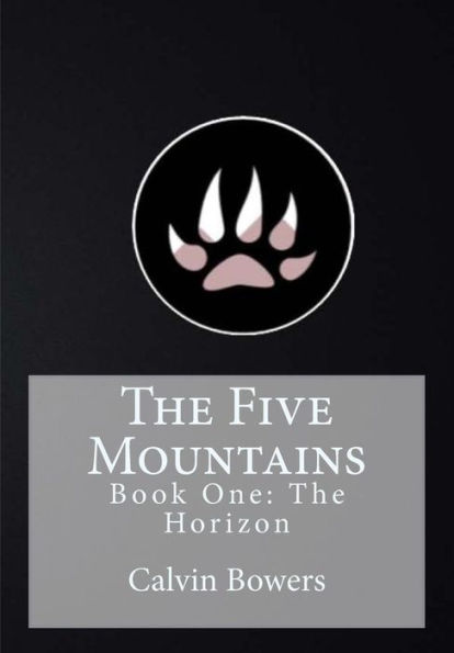 The Five Mountains: Book One: The Horizon