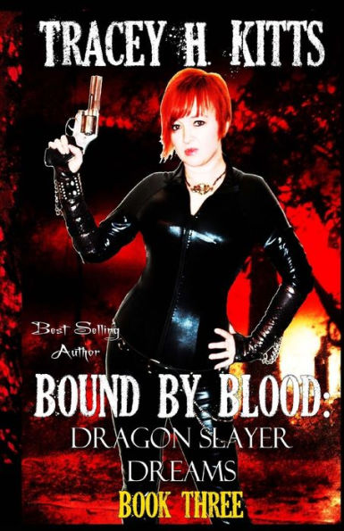 Bound by Blood: Dragon Slayer Dreams