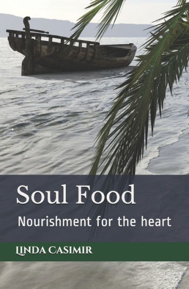 Soul Food: Nourishment for the Spirit