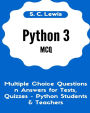 Python 3 MCQ - Multiple Choice Questions n Answers for Tests, Quizzes - Python Students & Teachers: Python3 Programming Jobs QA