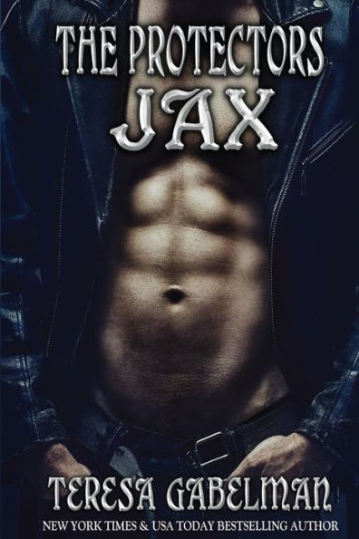 Jax (The Protectors Series) Book #8