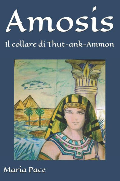 Amosis: Il collare di Thut-ank-Ammon