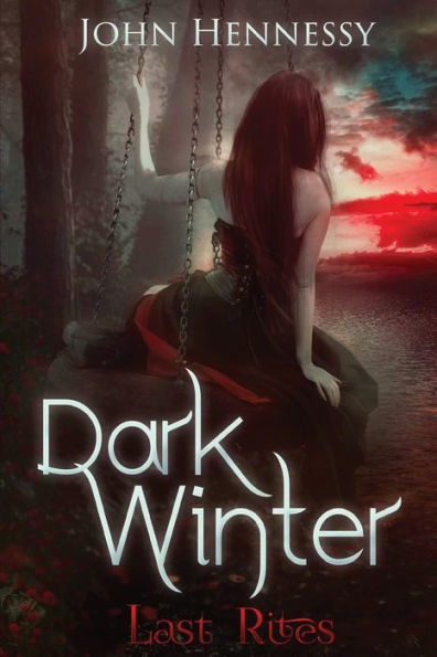 Dark Winter: Last Rites: Last Rites