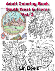 Title: Adult Coloring book South West/Floral, Author: Lin Boelz