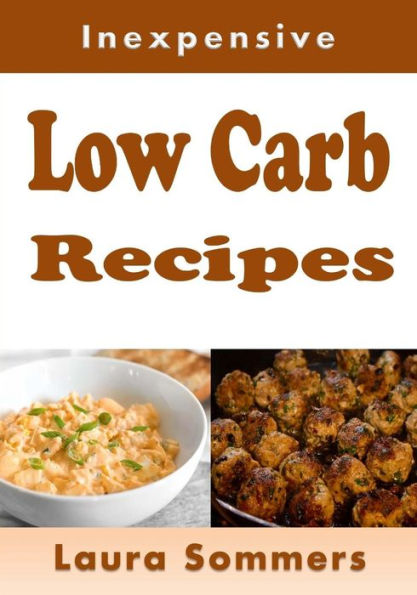 Inexpensive Low Carb Recipes