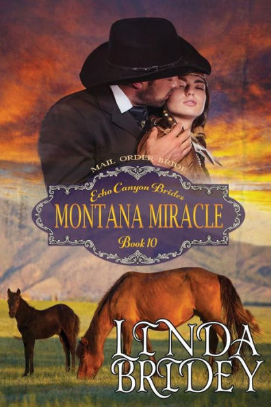 Mail Order Bride - Montana Miracle: Clean Historical Cowboy Western Romance
