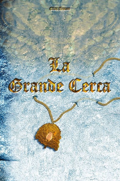 La Grande Cerca: La Prima Profezia