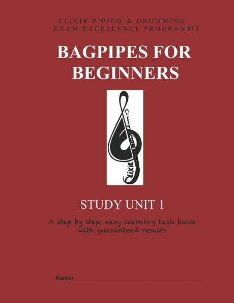 Bagpipes for Beginners: Study Unit 1