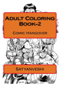 Title: Adult Coloring Book, Part 2: Comic Hangover, Author: Satyanveshi