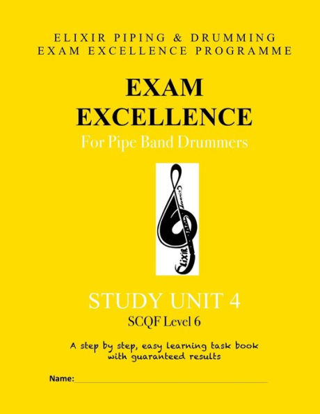 Exam Excellence for Pipe Band Drummers: Study Unit 4