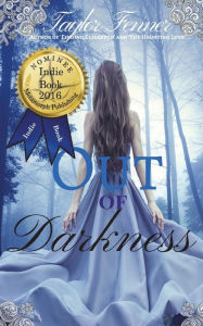 Title: Out of Darkness, Author: Taylor Fenner