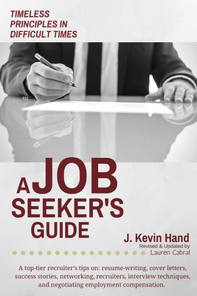 A Job Seeker's Guide: Timeless Principles in Difficult Times