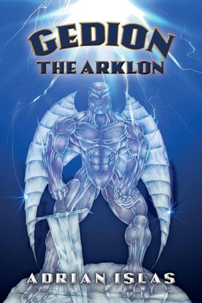 Gedion The Arklon: Gedion Awakens