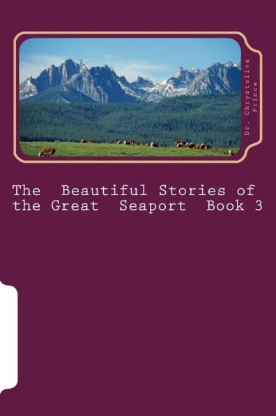 The Beautiful Stories of the Great Seaport Book 3