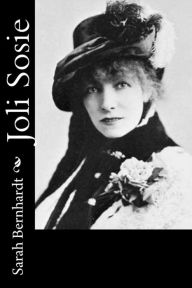 Title: Joli Sosie, Author: Sarah Bernhardt