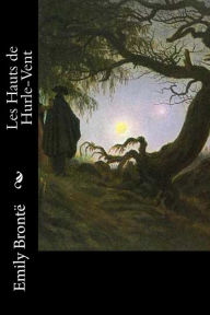 Title: Les Hauts de Hurle-Vent, Author: Frederic Delebecque
