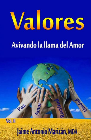 Valores: Avivando la llama del Amor