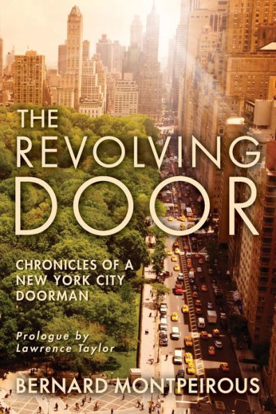 The Revolving Door: Chronicles of a New York City Doorman