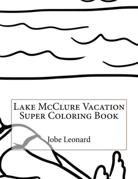 Lake McClure Vacation Super Coloring Book