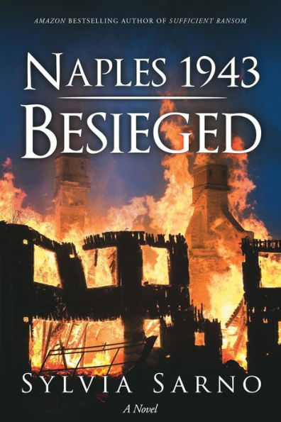 Naples 1943: Besieged: A Novel